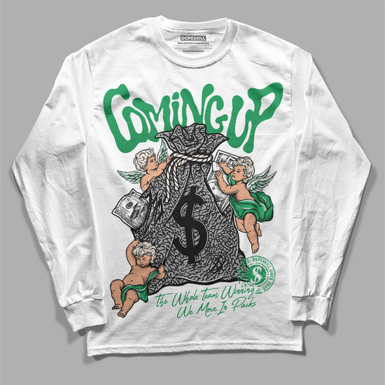 Jordan 3 WMNS “Lucky Green”  DopeSkill Long Sleeve T-Shirt Money Bag Coming Up Graphic Streetwear - White 