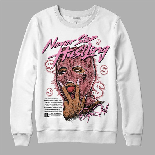 Valentine's Day Collection DopeSkill Sweatshirt Never Stop Hustling Graphic Streetwear - White 