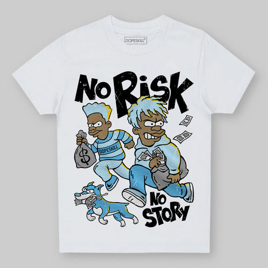 Jordan 11 Retro Legend Blue DopeSkill Toddler Kids T-shirt No Risk No Story Graphic Streetwear - White