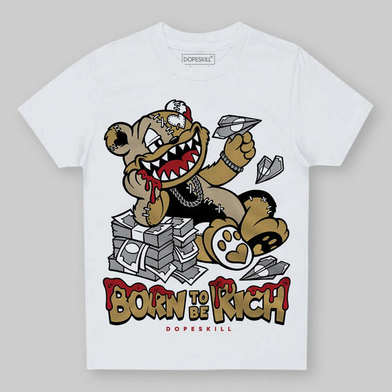 Jordan 4 Retro “Pizza” DopeSkill Toddler Kids T-shirt Born To Be Rich Graphic Streetwear - White