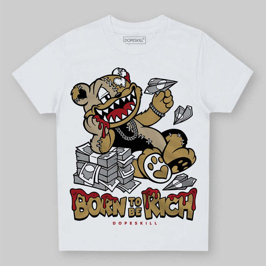 Jordan 4 Retro “Pizza” DopeSkill Toddler Kids T-shirt Born To Be Rich Graphic Streetwear - White