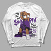 Jordan 12 “Field Purple” DopeSkill Long Sleeve T-Shirt If You Aint Graphic Streetwear - White