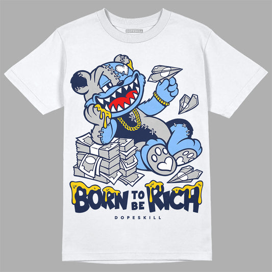 Jordan 5 Midnight Navy  DopeSkill T-Shirt Born To Be Rich Graphic Streetwear 