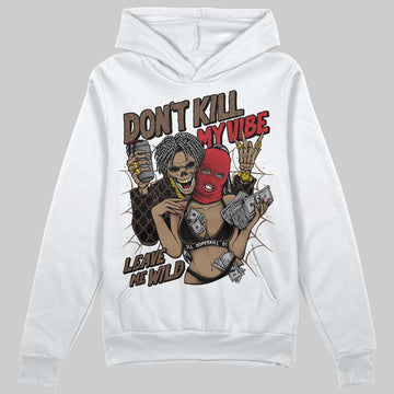 Jordan 9 'Olive' DopeSkill Hoodie Sweatshirt Don't Kill My Vibe Graphic Streetwear - White