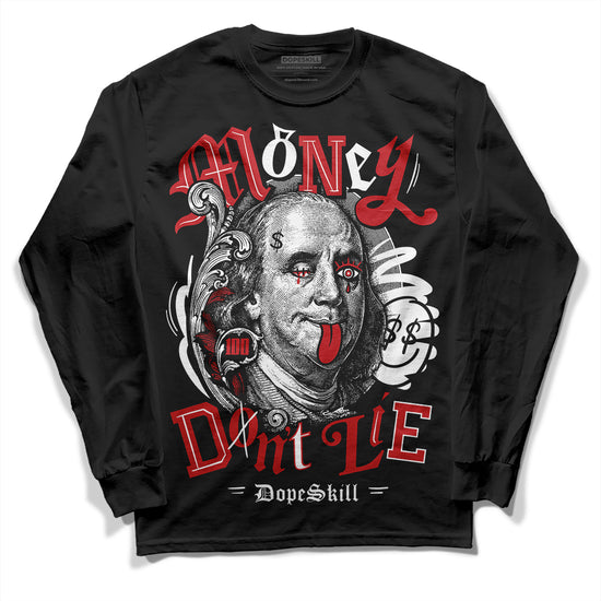 Jordan 12 “Red Taxi” DopeSkill Long Sleeve T-Shirt Money Don't Lie Graphic Streetwear - Black