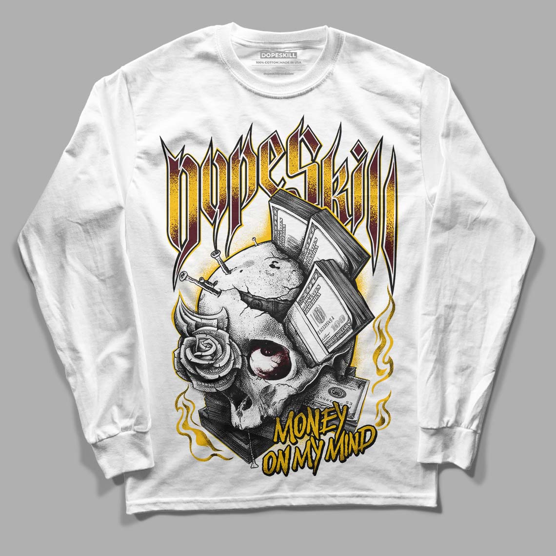 Dunk Yellow Bordeaux DopeSkill Long Sleeve T-Shirt Money On My Mind Graphic Streetwear - White