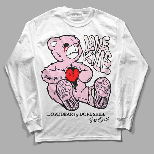 Dunk Low LX Pink Foam DopeSkill Long Sleeve T-Shirt Love Kills Graphic Streetwear - White