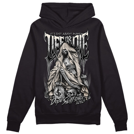 Dunk Low Cool Grey DopeSkill Hoodie Sweatshirt Life or Die Graphic Streetwear - Black