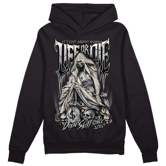 Dunk Low Cool Grey DopeSkill Hoodie Sweatshirt Life or Die Graphic Streetwear - Black