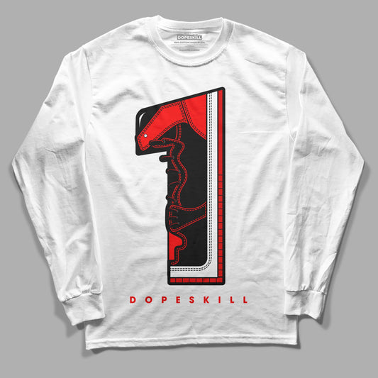 Jordan 1 Retro High OG "Satin Bred" DopeSkill Long Sleeve T-Shirt No.1 Graphic Streetwear - White