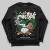 Jordan 13 GS “Pine Green” DopeSkill Long Sleeve T-Shirt No Fake Love Graphic Streetwear - Black