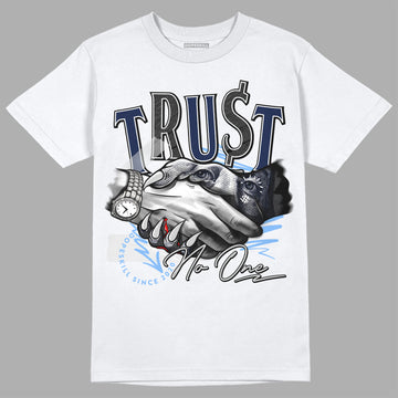 Jordan 6 “Georgetown” DopeSkill T-Shirt Trust No One Graphic  Streetwear - White 