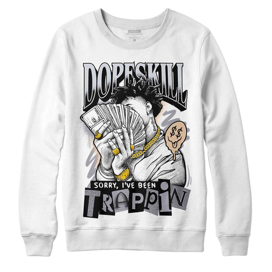 Jordan 4 Retro Frozen Moments DopeSkill Sweatshirt Sorry I've Been Trappin Graphic Streetwear - White 