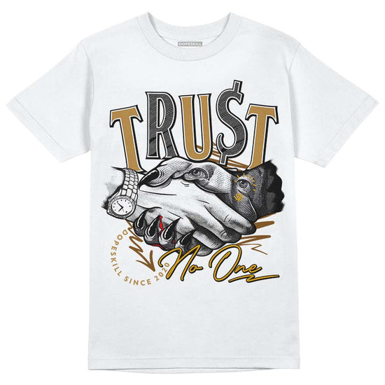 Jordan 13 Wheat 2023 DopeSkill T-Shirt Trust No One Graphic Streetwear - White 