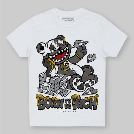 Jordan 4 Retro Cave Stone DopeSkill Toddler Kids T-shirt Born To Be Rich Graphic Streetwear - White  