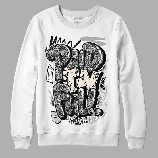 Jordan 3 “Off Noir” DopeSkill Sweatshirt New Paid In Full Graphic Streetwear - White 