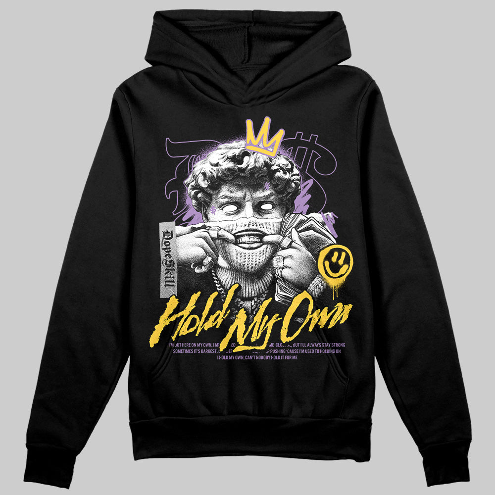 Jordan 12 "Field Purple" DopeSkill Hoodie Sweatshirt New Hold My Own Graphic Streetwear - black