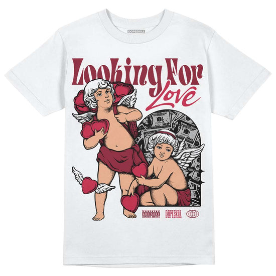 Jordan 1 Retro High '85 OG Metallic Burgundy DopeSkill T-Shirt Looking For Love Graphic Streetwear - White