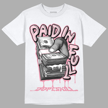 Question Mid Pink Toe DopeSkill T-Shirt Paid In Full Graphic
