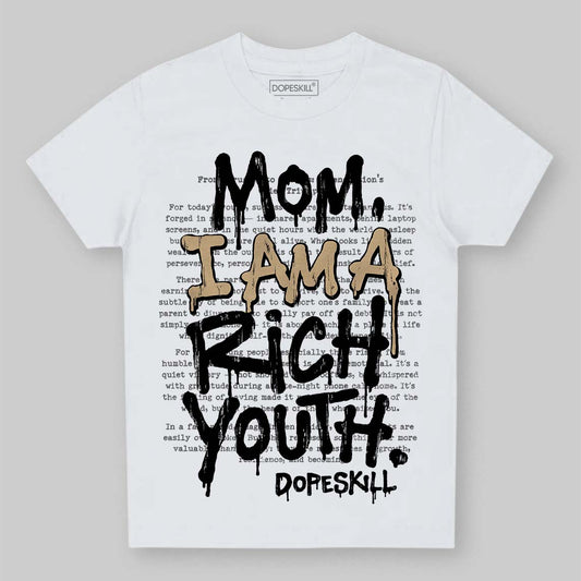 TAN Sneakers DopeSkill Toddler Kids T-shirt Mom, I Am A Rich Youth Graphic Streetwear - White