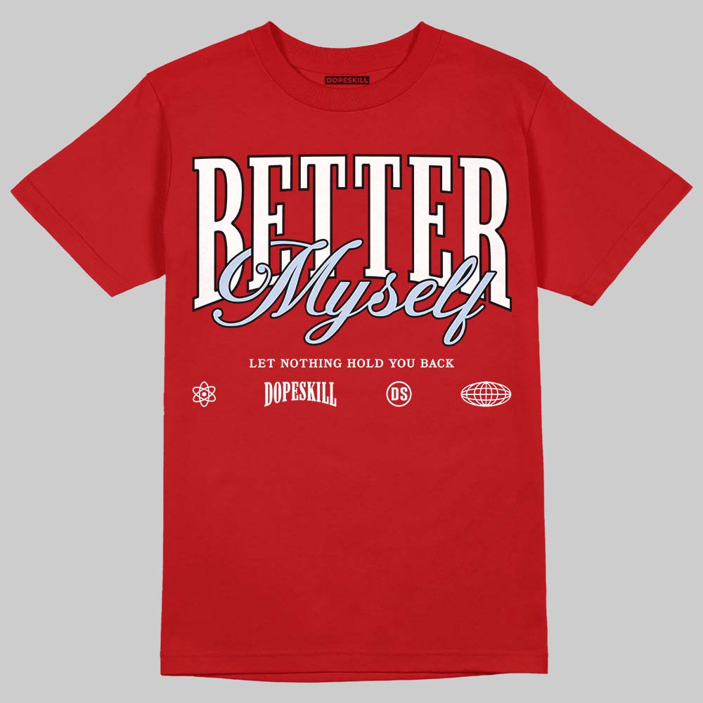 Jordan 5 Retro Fire Red Black Tongue (2025) DopeSkill T-Shirt Better Myself Graphic Streetwear - Red