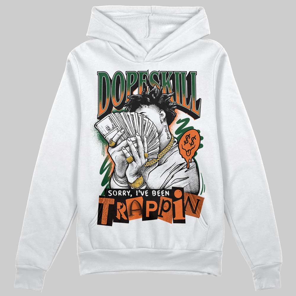 SoleFly x Air Jordan 3 “Fruits Of Our Labor” DopeSkill Hoodie Sweatshirt Sorry I've Been Trappin Graphic Streetwear - White