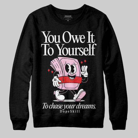 Awake NY x Air Jordan 5 Arctic Pink DopeSkill Sweatshirt Owe It To Yourself Graphic Streetwear - black