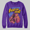PURPLE Sneakers DopeSkill Sweatshirt Fight For Right Graphic Streetwear - Purple