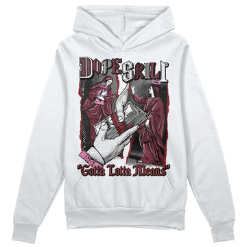 Jordan 1 Retro High OG “Team Red” DopeSkill Hoodie Sweatshirt Gotta Lotta Means Graphic Streetwear - White