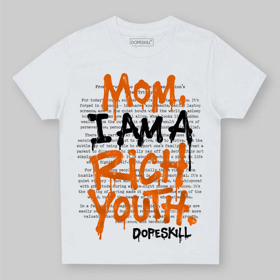 Orange, Black and White Sneakers DopeSkill Toddler Kids T-shirt Mom, I Am A Rich Youth Graphic Streetwear - White