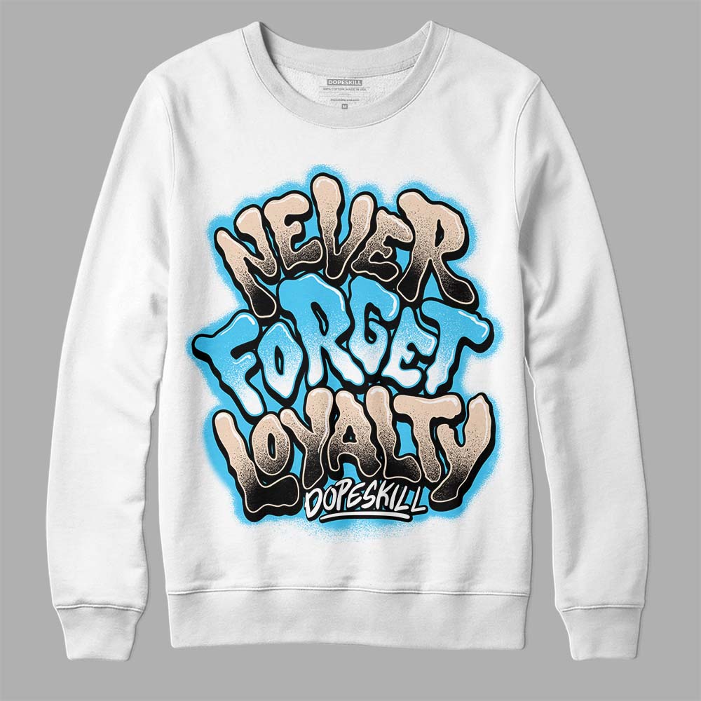 Jordan 2 Sail Black DopeSkill Sweatshirt Never Forget Loyalty Graphic Streetwear - White 
