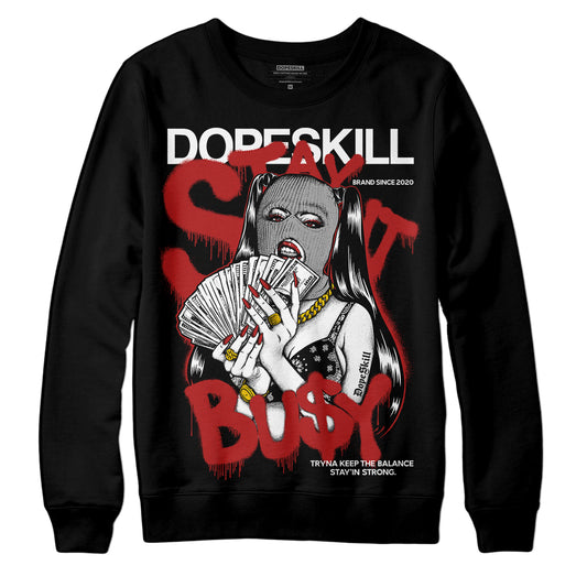 Jordan 14 "Black/White" DopeSkill Sweatshirt Stay It Busy Graphic Streetwear - Black