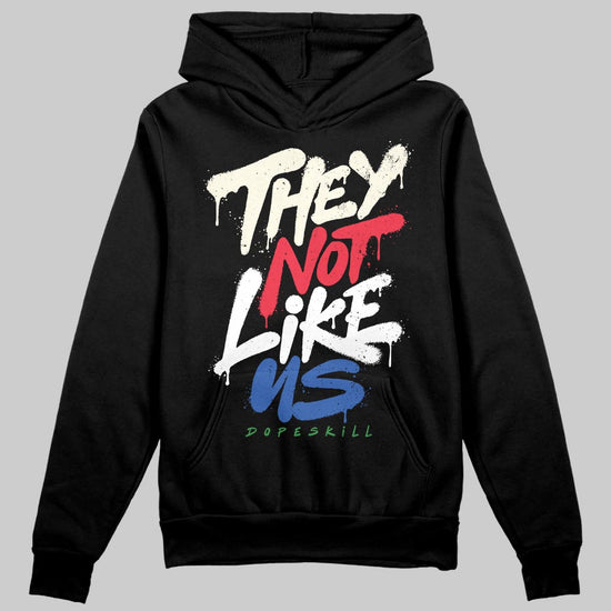 Jordan 11 Retro 285 Atlanta DopeSkill Hoodie Sweatshirt They Not Like Us Graphic Streetwear - Black