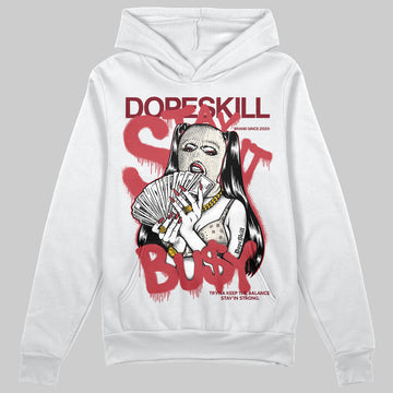 Jordan 4 “Sierra Red" DopeSkill Hoodie Sweatshirt Stay It Busy Graphic Streetwear - White