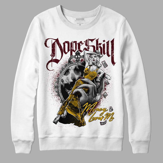 Dunk Yellow Bordeaux DopeSkill Sweatshirt Money Loves Me Graphic Streetwear - White