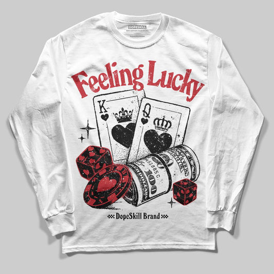 Jordan 11 Retro Low Bred (2025) DopeSkill Long Sleeve T-Shirt Feeling Lucky Graphic Streetwear - White