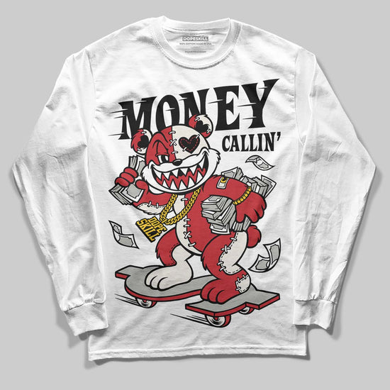 Jordan 4 “Flight Club” DopeSkill Long Sleeve T-Shirt Money Callin' Graphic Streetwear - White