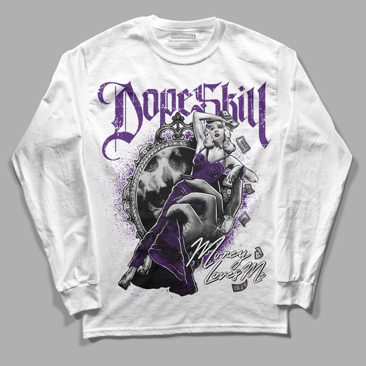 Jordan 12 “Field Purple” DopeSkill Long Sleeve T-Shirt Money Loves Me Graphic Streetwear - White