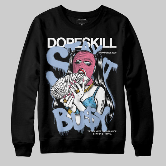 Jordan 3 GS “Denim/Pink Glow” DopeSkill Sweatshirt Stay It Busy Graphic Streetwear - Black