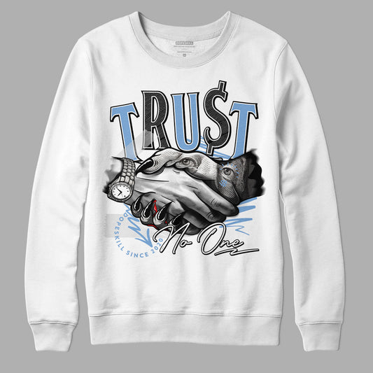 Jordan 5 Retro University Blue DopeSkill Sweatshirt Trust No One Graphic Streetwear - White