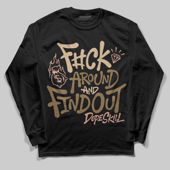 TAN Sneakers DopeSkill Long Sleeve T-Shirt F#ck Around And Find Out Graphic Streetwear - Black