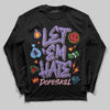 Jordan 11 "Mojave" DopeSkill Long Sleeve T-Shirt Let 'em Hate Graphic Streetwear - black