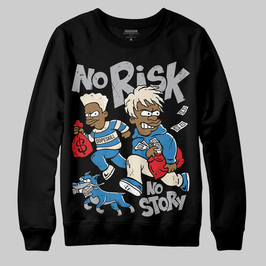 Jordan 3 Retro OG Rare Air DopeSkill Sweatshirt No Risk No Story Graphic Streetwear - Black
