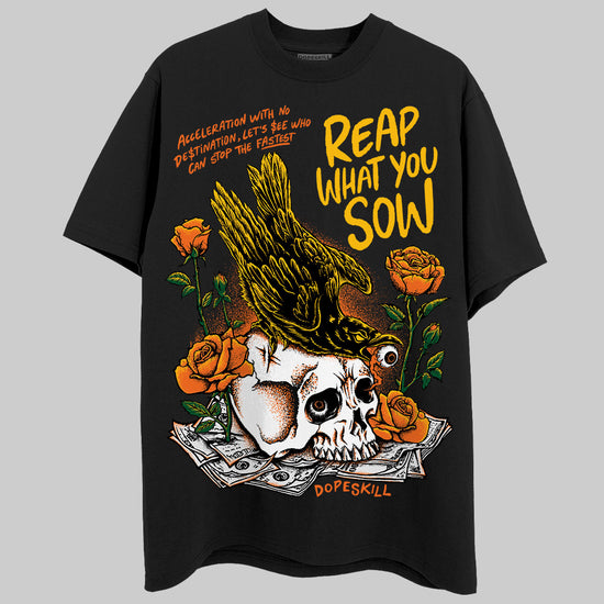 Orange, Black & White Sneakers DopeSkill T-Shirt Reap What You Sow Graphic Streetwear - Black