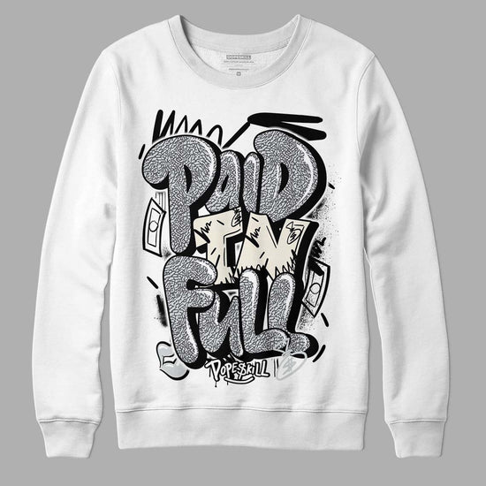 Jordan 1 Retro Low OG Black Cement DopeSkill Sweatshirt New Paid In Full Graphic Streetwear - White