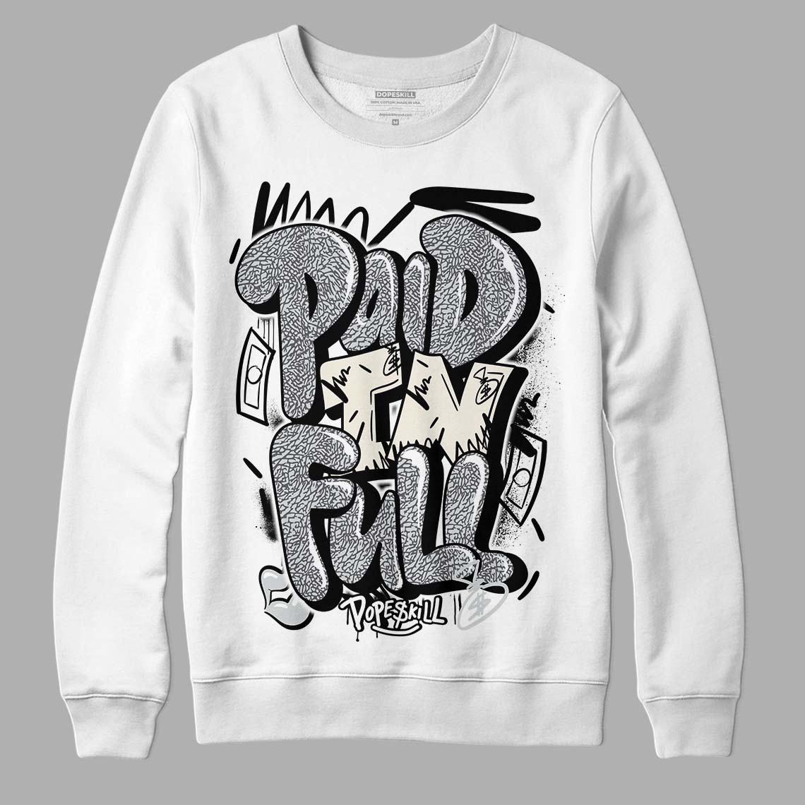 Jordan 1 Retro Low OG Black Cement DopeSkill Sweatshirt New Paid In Full Graphic Streetwear - White