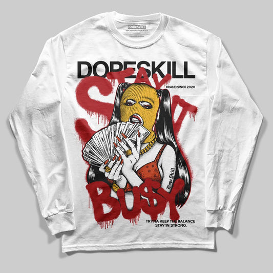 Nigel Sylvester x Air Jordan 4 ‘Brick by Brick’ DopeSkill Long Sleeve T-Shirt Stay It Busy Graphic Streetwear - White