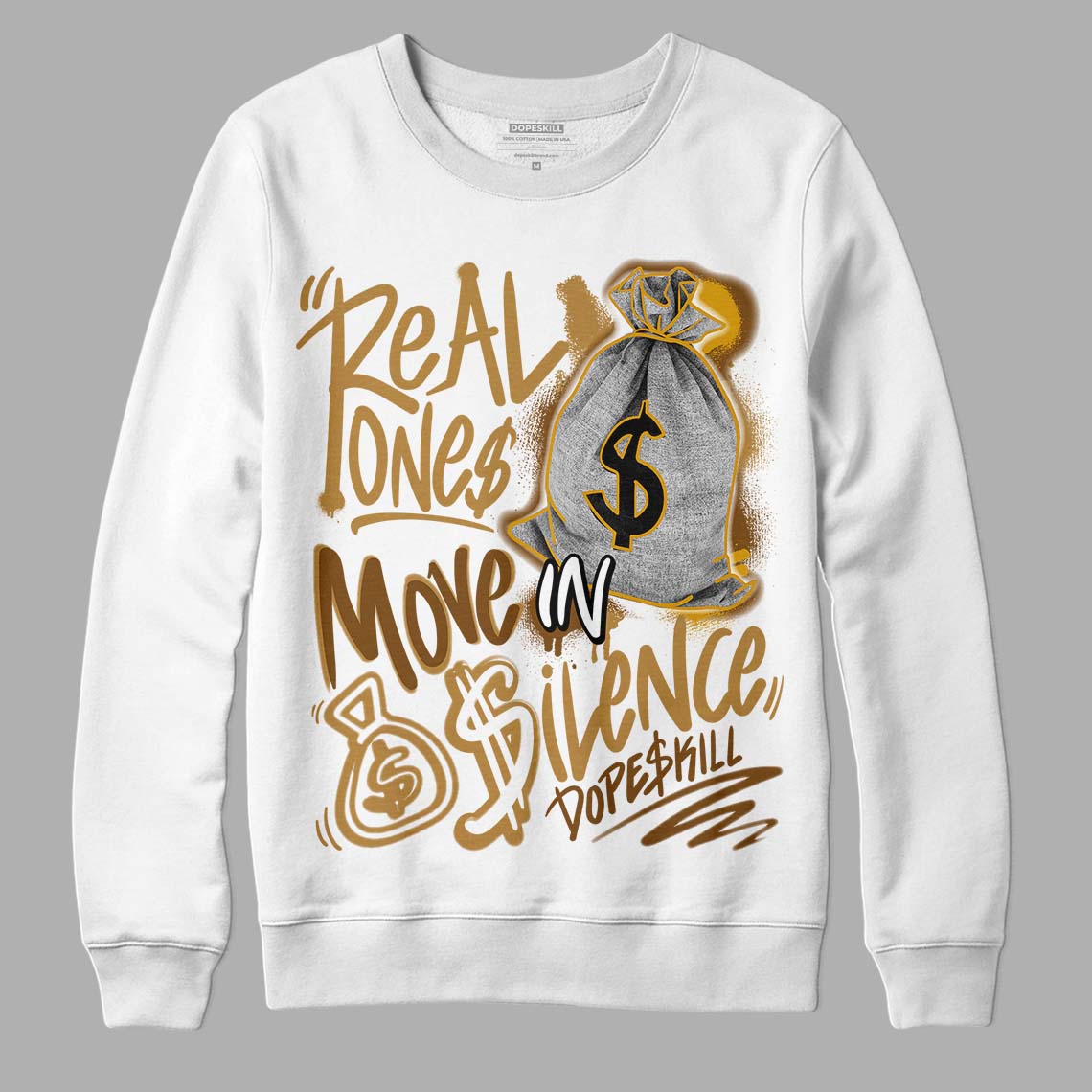 Jordan 13 Wheat 2023 DopeSkill Sweatshirt Real Ones Move In Silence Graphic Streetwear - White