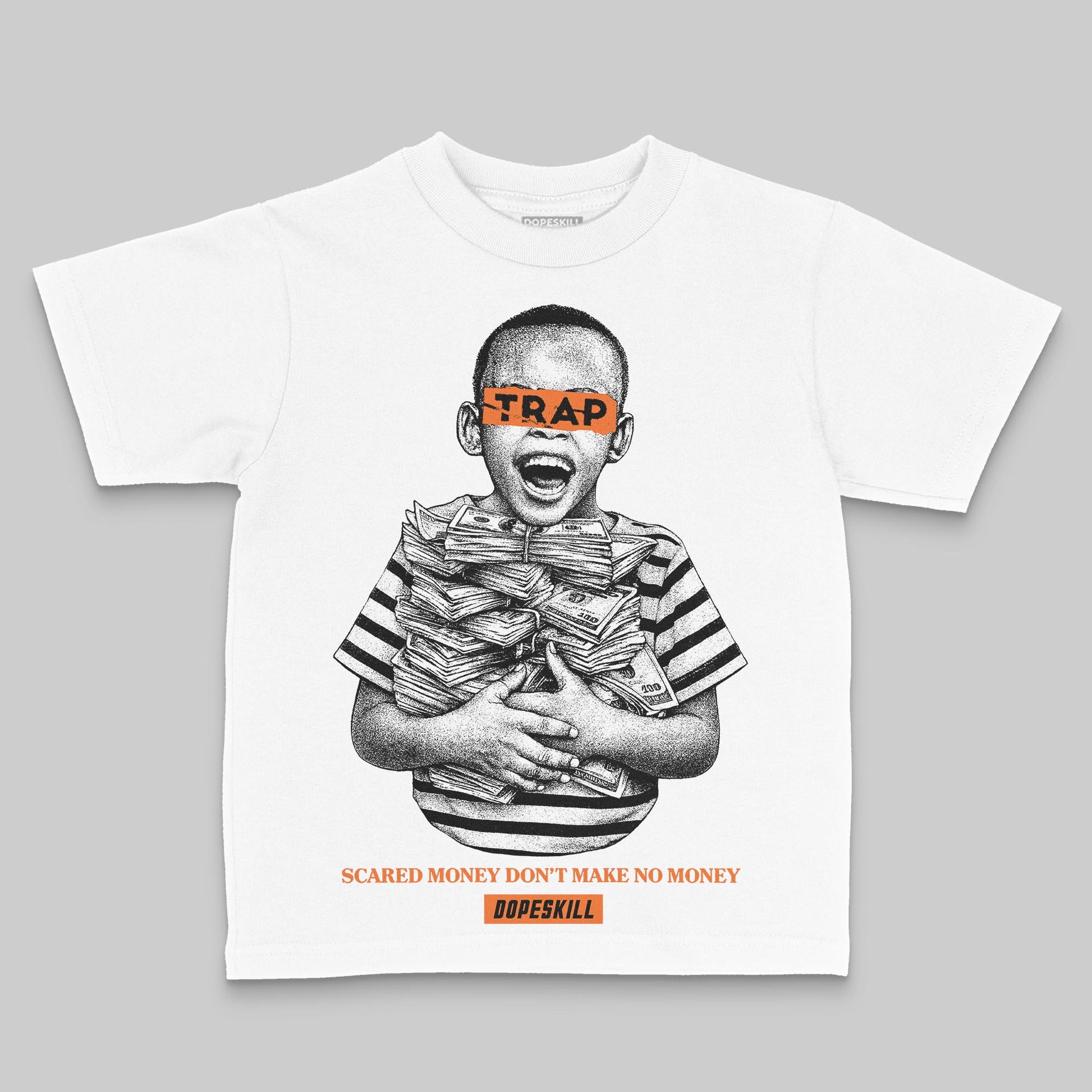 Orange Sneakers DopeSkill Toddler Kids T-shirt Scared Money Don't Make No Money Graphic Streetwear - White