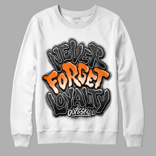 Jordan 3 Retro 'Fear Pack' DopeSkill Sweatshirt Never Forget Loyalty Graphic Streetwear - White